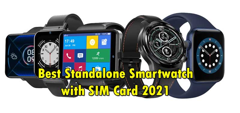 8 Beste Standalone-Smartwatch mit SIM-Karte, 4G LTE, WIFI-Unterstützung für 2021