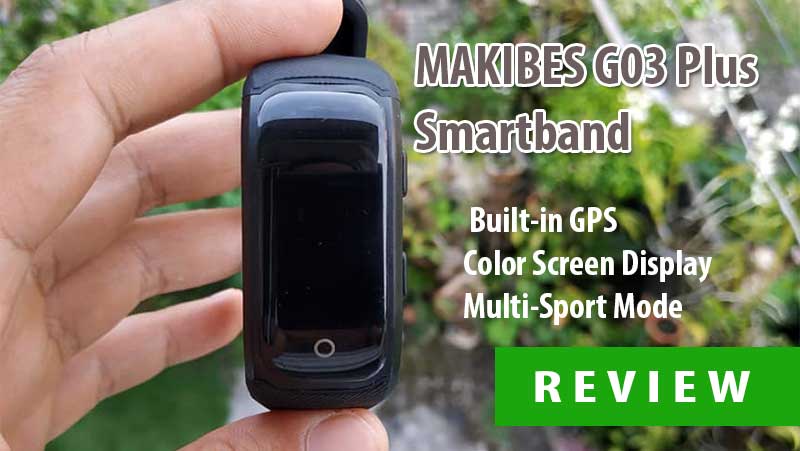 [Rezension] Makibes G03 Plus Smartband – GPS+ Multi-Sport Fitness Tracker